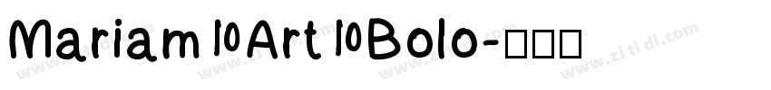 Mariam Art Bolo字体转换